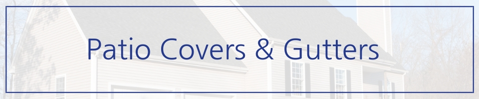 Patio Covers & Gutters